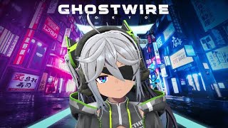 【Ghostwire: Tokyo】都市伝説と戦うFPSて…こと！？　PV見たとき脳内では結！滅！って思ってたよ